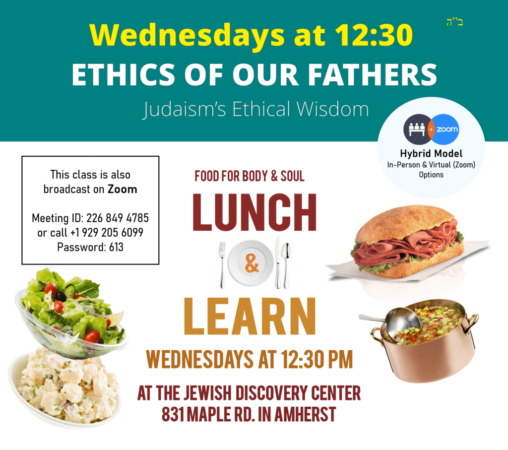 Jewish Ethical Wisdom: Ethics of Our Fathers - Lunch and Learn Ethics of Our fathers V2.0